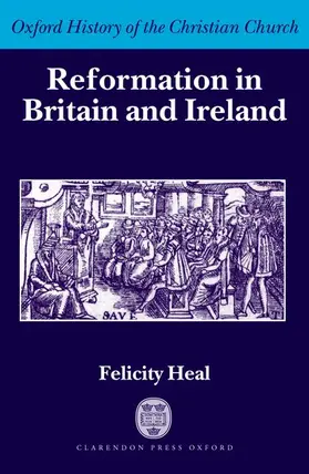 Heal |  Reformation in Britain and Ireland | Buch |  Sack Fachmedien