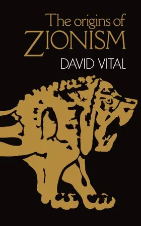 Vital | The Origins of Zionism | Buch | 978-0-19-827439-1 | sack.de