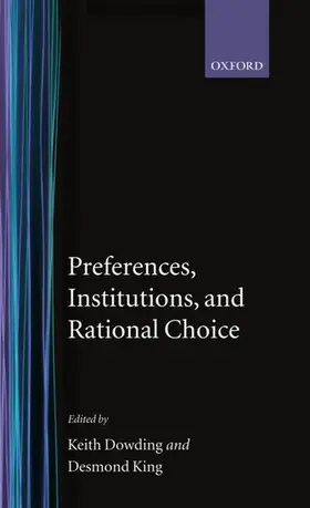 Dowding / King |  Preferences, Institutions, and Rational Choice | Buch |  Sack Fachmedien