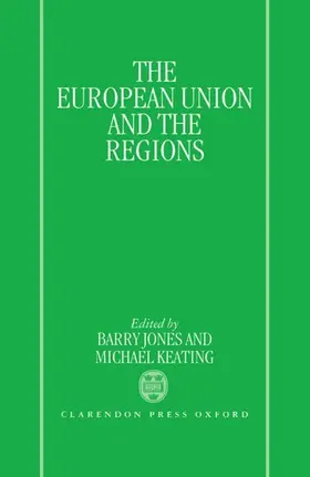 Jones / Keating |  European Union and Regions | Buch |  Sack Fachmedien