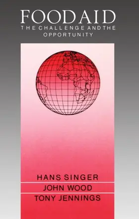 Singer / Jennings / Wood |  Food Aid | Buch |  Sack Fachmedien