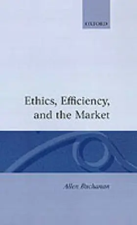 Buchanan |  Ethics, Efficiency and the Market | Buch |  Sack Fachmedien
