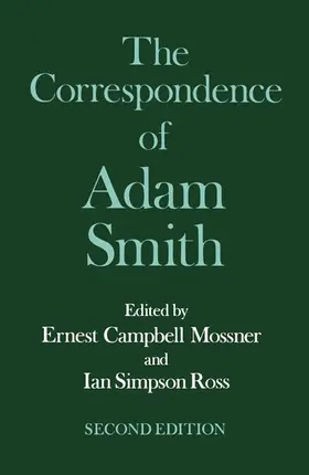 Smith / Mossner / Moss |  The Correspondence of Adam Smith | Buch |  Sack Fachmedien