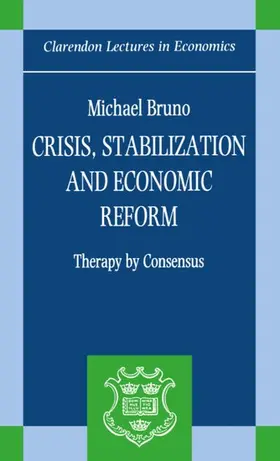 Bruno |  Crisis, Stabilization, and Economic Reform | Buch |  Sack Fachmedien