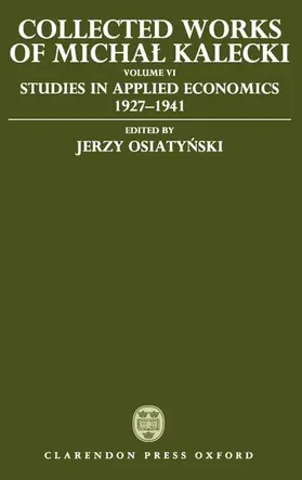 Kalecki / Osiatynski |  Collected Works of Michal Kalecki | Buch |  Sack Fachmedien