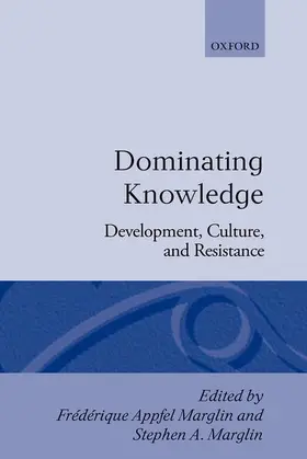 Marglin |  Dominating Knowledge | Buch |  Sack Fachmedien