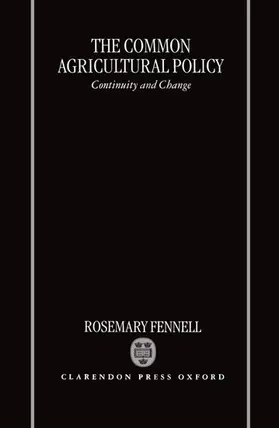 Fennell |  The Common Agricultural Policy | Buch |  Sack Fachmedien