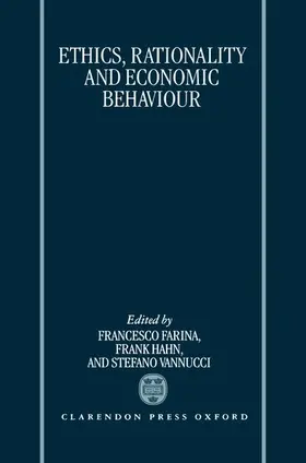 Farian / Farina / Hahn |  Ethics, Rationality, and Economic Behaviour | Buch |  Sack Fachmedien