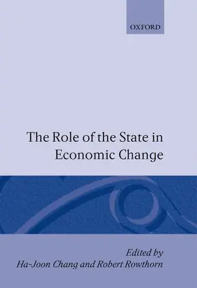 Chang / Rowthorn |  The Role of the State in Economic Change | Buch |  Sack Fachmedien