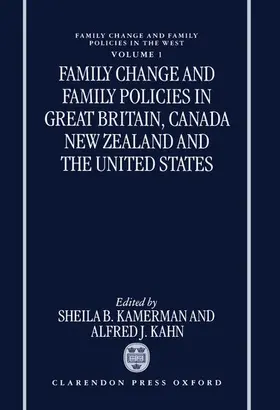 Kamerman / Kahn |  Family Change and Family Policies in Great Britain, Canada, New Zealand, and the United States | Buch |  Sack Fachmedien