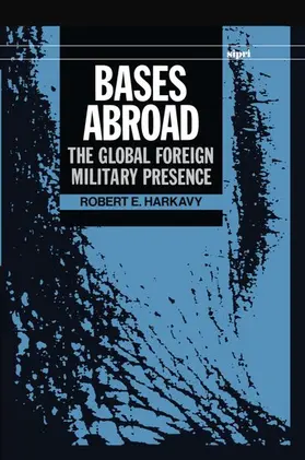 Harkavy |  Bases Abroad | Buch |  Sack Fachmedien