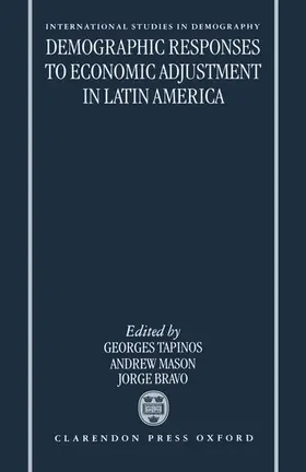 Tapinos / Bravo / Mason |  Demographic Responses to Economic Adjustment in Latin America | Buch |  Sack Fachmedien