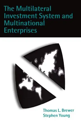 Brewer / Young |  The Multilateral Investment System and Multinational Enterprises | Buch |  Sack Fachmedien