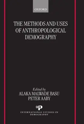 Basu / Aaby |  The Methods and Uses of Anthropological Demography (Isd) | Buch |  Sack Fachmedien