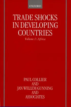 Collier / Gunning / Associates |  Trade Shocks in Developing Countries | Buch |  Sack Fachmedien