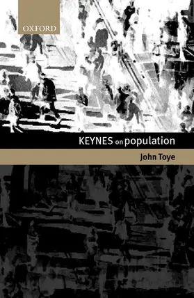 Toye |  Keynes on Population | Buch |  Sack Fachmedien