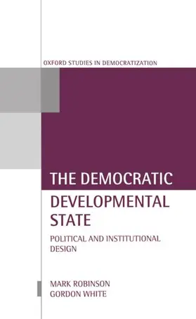 Robinson / White |  The Democratic Developmental State | Buch |  Sack Fachmedien