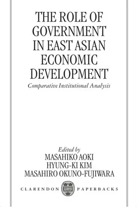 Aoki / Okuno-Fujiwara / Kim |  The Role of Government in East Asian Economic Development | Buch |  Sack Fachmedien