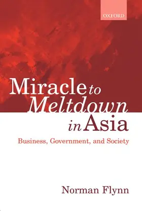 Flynn |  Miracle to Meltdown in Asia | Buch |  Sack Fachmedien