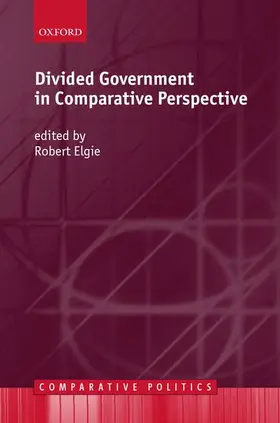 Elgie |  Divided Government in Comparative Perspective | Buch |  Sack Fachmedien