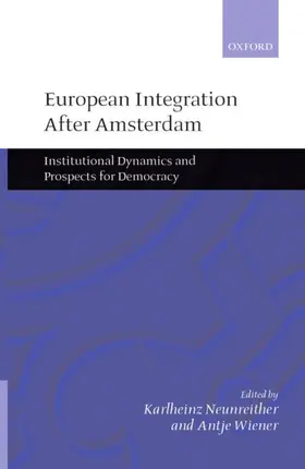 Neunreither / Wiener |  European Integration After Amsterdam | Buch |  Sack Fachmedien