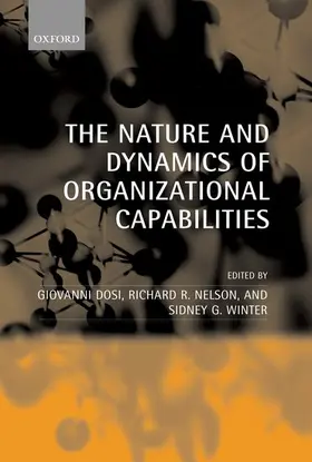 Nelson / Dosi / Winter |  The Nature and Dynamics of Organizational Capabilities | Buch |  Sack Fachmedien