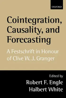Engle / White / White (the late) |  Cointegration, Causality, and Forecasting | Buch |  Sack Fachmedien