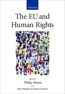 Alston | The EU and Human Rights | Buch | 978-0-19-829809-0 | www2.sack.de