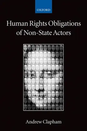 Clapham |  Human Rights Obligations of Non-State Actors | Buch |  Sack Fachmedien