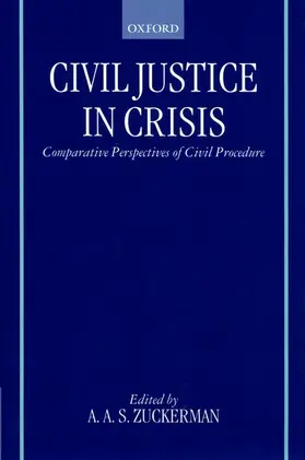 Zuckerman |  Civil Justice in Crisis | Buch |  Sack Fachmedien