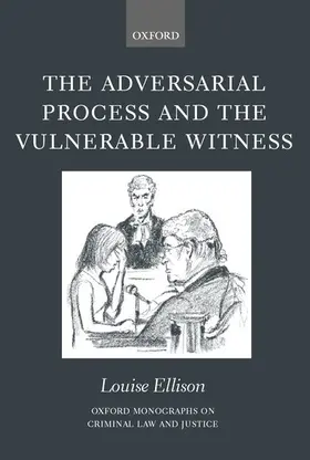 Ellison |  The Adversarial Process and the Vulnerable Witness | Buch |  Sack Fachmedien