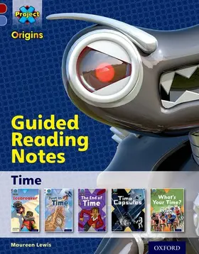 Lewis |  Project X Origins: Dark Red Book Band, Oxford Level 17: Time: Guided reading notes | Buch |  Sack Fachmedien