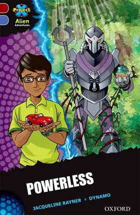 Rayner |  Project X Alien Adventures: Dark Red Book Band, Oxford Level 17: Powerless | Buch |  Sack Fachmedien