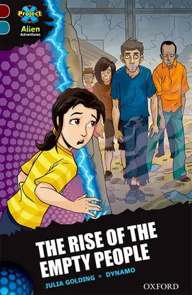 Golding |  Project X Alien Adventures: Dark Red + Book Band, Oxford Level 19: The Rise of the Empty People | Buch |  Sack Fachmedien