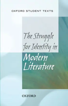 Morris / Croft |  Oxford Student Texts: The Struggle for Identity in Modern Literature | Buch |  Sack Fachmedien