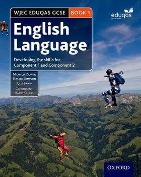 Doran / Simpson / Swain |  WJEC Eduqas GCSE English Language: Student Book 1 | Buch |  Sack Fachmedien
