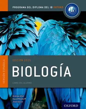 Allott / Mindorff / Azcue |  Ib Biologia Libro del Alumno: Programa del Diploma del Ib Oxford | Buch |  Sack Fachmedien