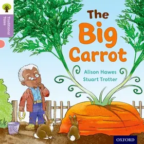 Hawes / Gamble / Heapy |  Oxford Reading Tree Traditional Tales: Level 1+: The Big Carrot | Buch |  Sack Fachmedien