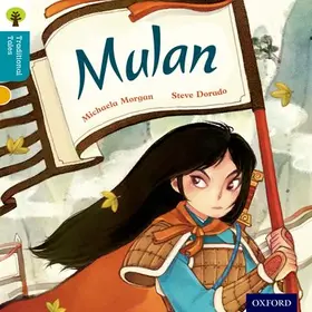 Morgan / Gamble / Dowson |  Oxford Reading Tree Traditional Tales: Level 9: Mulan | Buch |  Sack Fachmedien