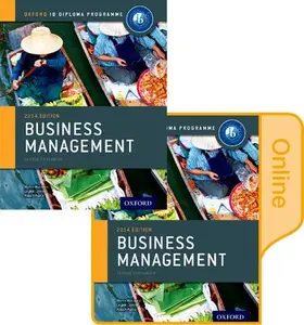 Mwenda Muchena / Pierce / Lomine |  IB Business Management Print and Online Course Book Pack: Oxford IB Diploma Programme | Buch |  Sack Fachmedien
