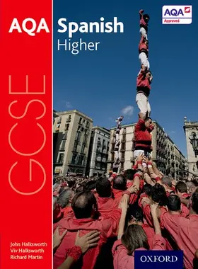 Halksworth / Martin |  AQA GCSE Spanish: Higher Student Book | Buch |  Sack Fachmedien