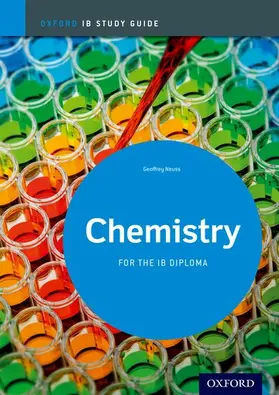 Neuss |  Ib Chemistry: Study Guide: Oxford Ib Diploma Program | Buch |  Sack Fachmedien