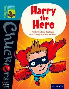 Bradman |  Oxford Reading Tree TreeTops Chucklers: Level 9: Harry the Hero | Buch |  Sack Fachmedien