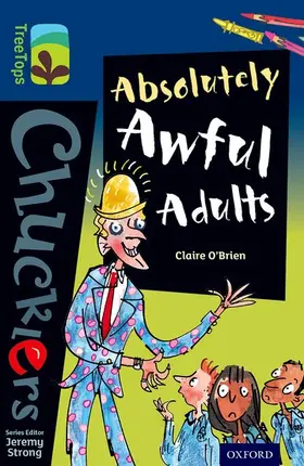 O'Brien |  Oxford Reading Tree TreeTops Chucklers: Level 14: Absolutely Awful Adults | Buch |  Sack Fachmedien