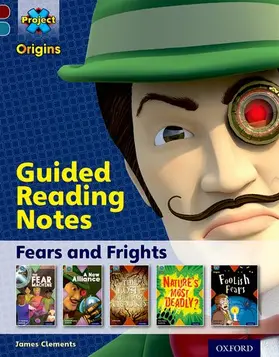 Clements |  Project X Origins: Dark Red+ Book band, Oxford Level 19: Fears and Frights: Guided reading notes | Buch |  Sack Fachmedien