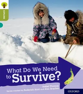 Thomas |  Oxford Reading Tree Explore with Biff, Chip and Kipper: Oxford Level 7: What Do We Need to Survive? | Buch |  Sack Fachmedien