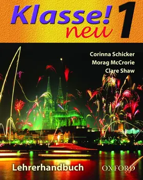 Schicker / McCrorie / Shaw |  Klasse! Neu: Part 1: Teacher's Book | Buch |  Sack Fachmedien