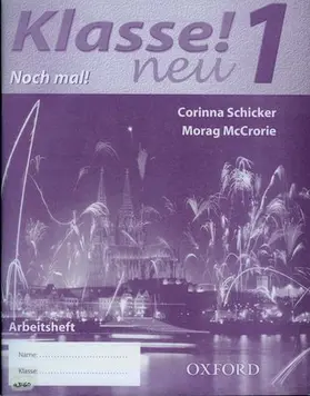 Schicker / McCrorie |  Klasse! Neu: Part 1: Workbook Lower | Buch |  Sack Fachmedien