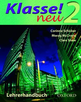 Schicker / McCrorie |  Klasse! Neu: Part 2: Teacher's Book | Buch |  Sack Fachmedien