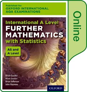 Rayneau / Gaulter / Jefferson |  Oxford International AQA Examinations: International A Level Further Mathematics with Statistics: Online Textbook | Sonstiges |  Sack Fachmedien